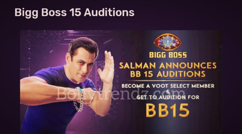 How to Apply for Bigg Boss 15 Audition of 2021