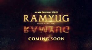 Ramyug Cast, Release Date, Actress Name | Ramyug Web Series Cast