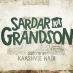 Sardar Ka Grandson Cast, Release Date, Actress Name